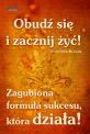 Obudź się i zacznij żyć!