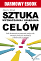 Sztuka wyznaczania i osiągania celów